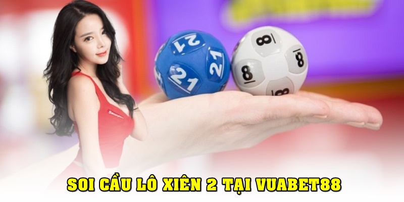 cầu lô xiên 2